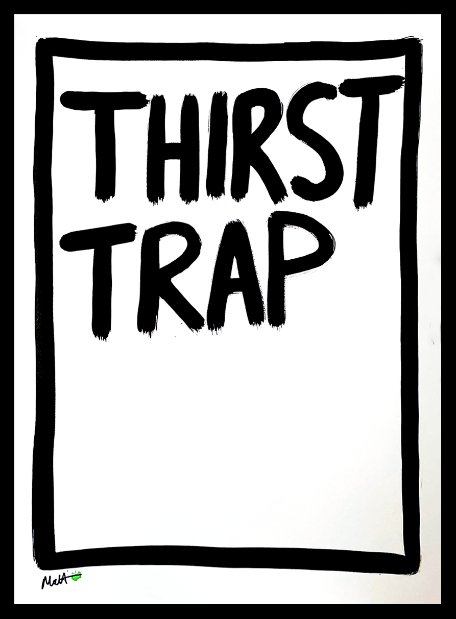THIRST_TRAP.png