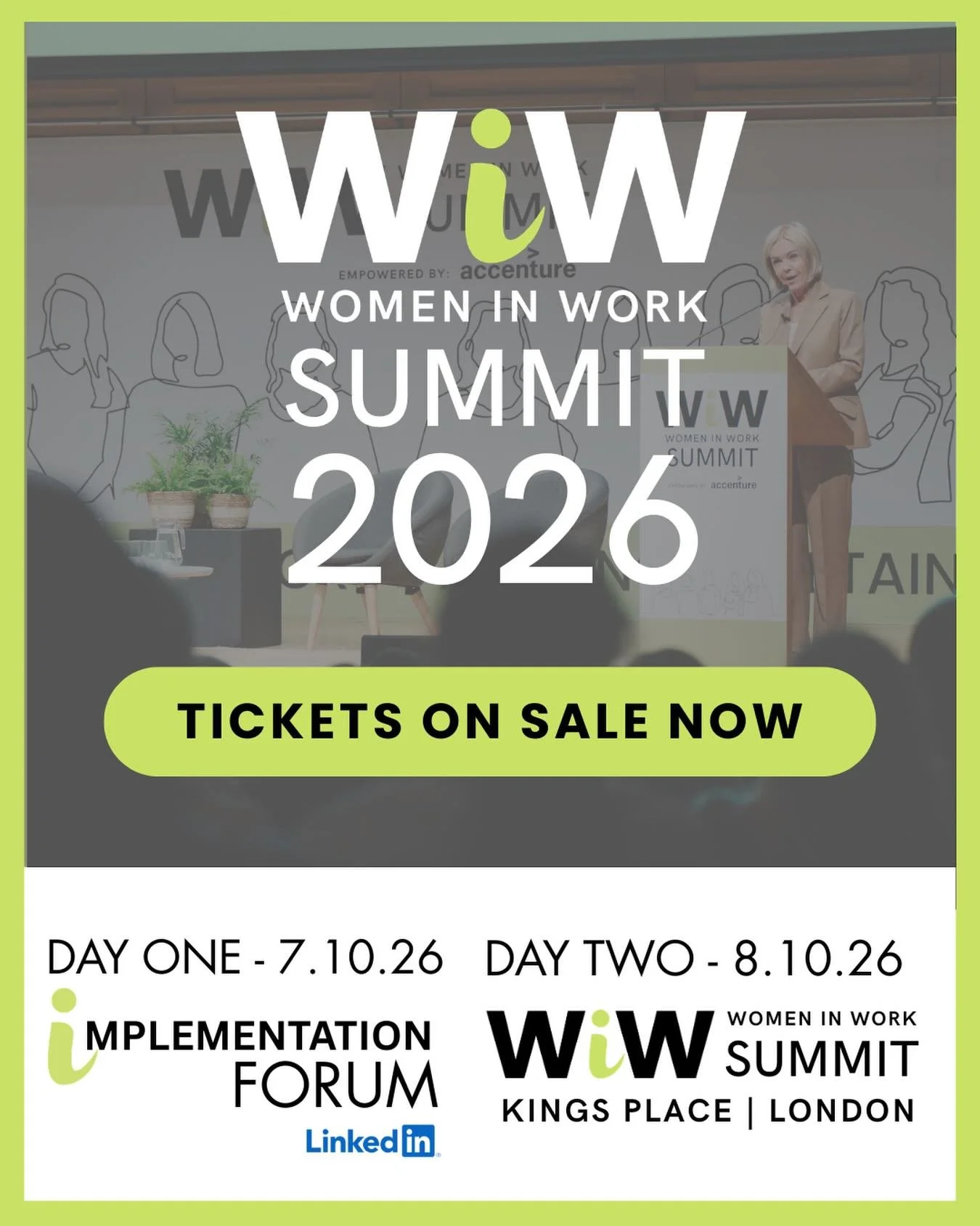 📣 Tickets are on sale for Women in Work Summit 2026 📣

On 7th and 8th October, Women in Work returns bigger, bolder and more ambitious than ever before, with a brand-new two-day format designed to move from implementation to influence.

📍 Day One: