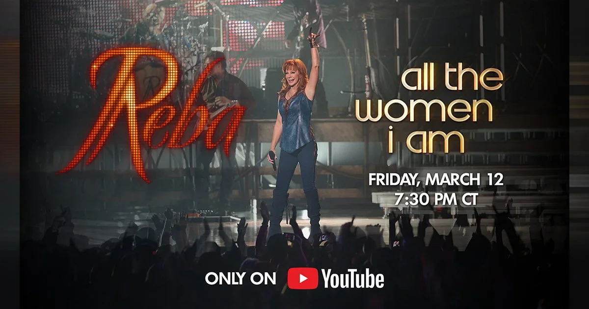 REBA MCENTIRE SET TO RELEASE ALL THE WOMEN I AM CONCERT SPECIAL EXCLUSIVELY ON YOUTUBE