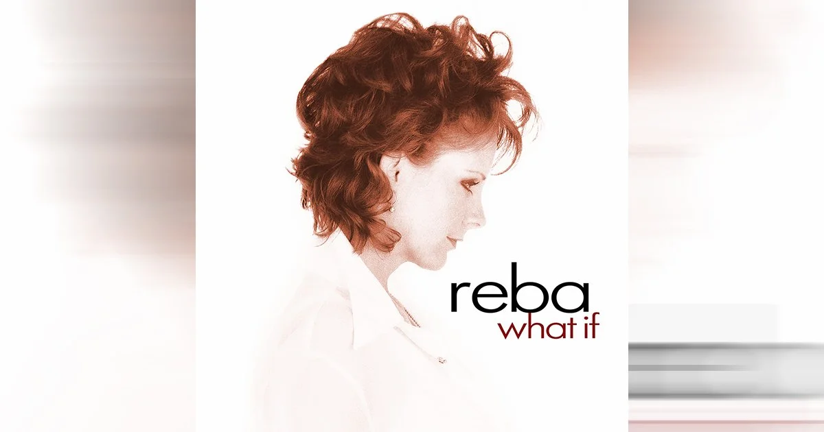 REBA MCENTIRE RELEASES NEW MUSIC VIDEO FOR “WHAT IF”