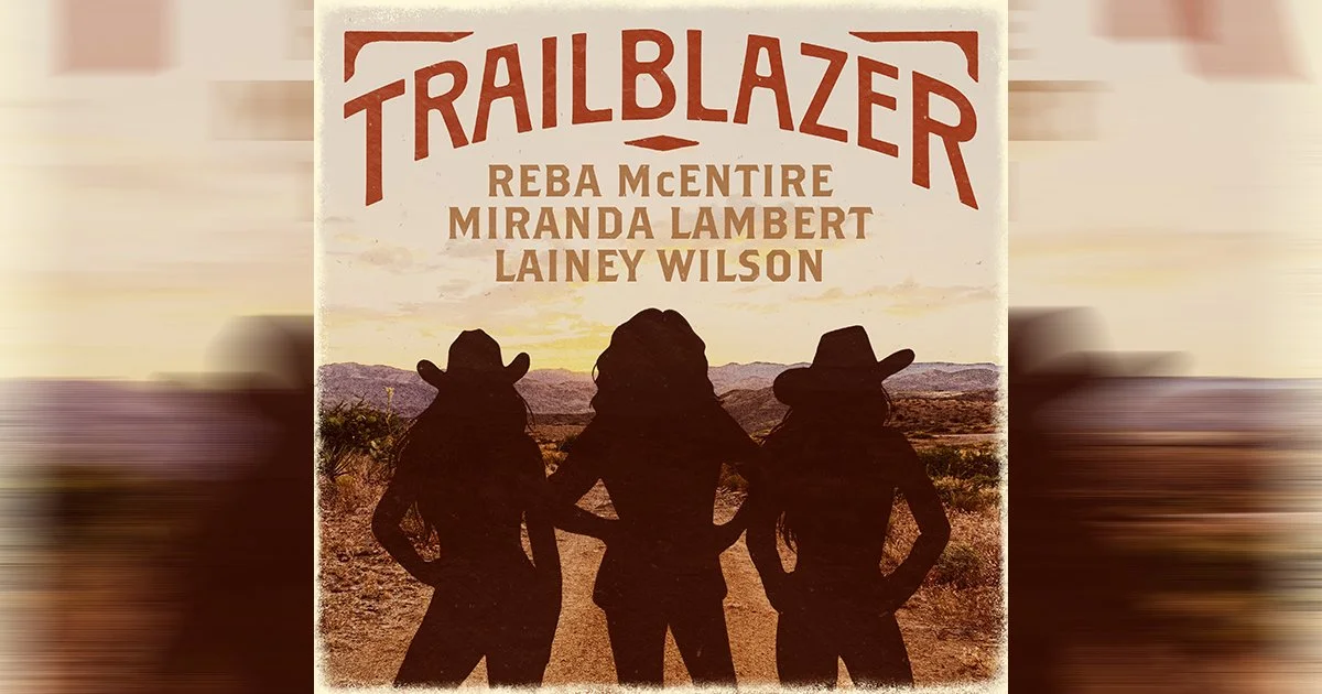 REBA MCENTIRE RELEASES “FIRE” PERFORMANCE VIDEO FOR “TRAILBLAZER (LIVE FROM MUSIC CITY RODEO)", FEATURING A SURPRISE APPEARANCE FROM MIRANDA LAMBERT AND LAINEY WILSON