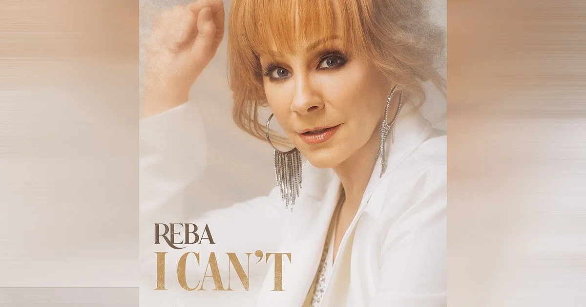 REBA McENTIRE SAYS “I CAN” TO THE SONG “I CAN’T.”