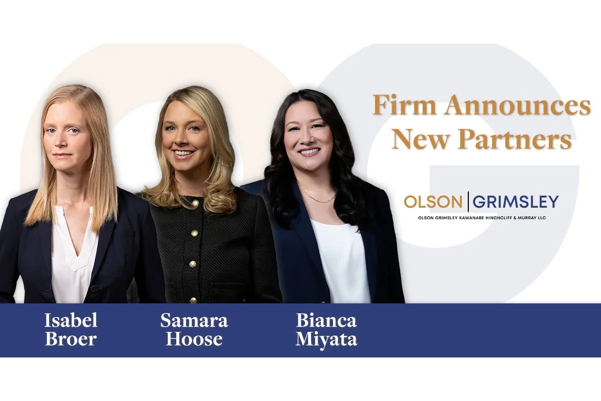 Olson Grimsley Elevates 3 Accomplished Litigators to Partner