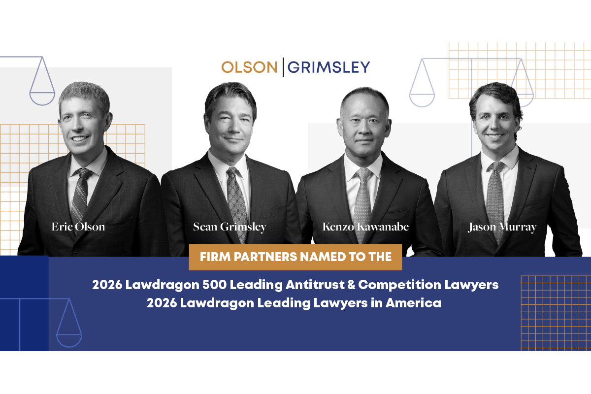 Four Olson Grimsley Partners Named to 2026 Lawdragon 500 Leading Lawyers in America and 500 Antitrust &amp; Competition Lawyers Guides