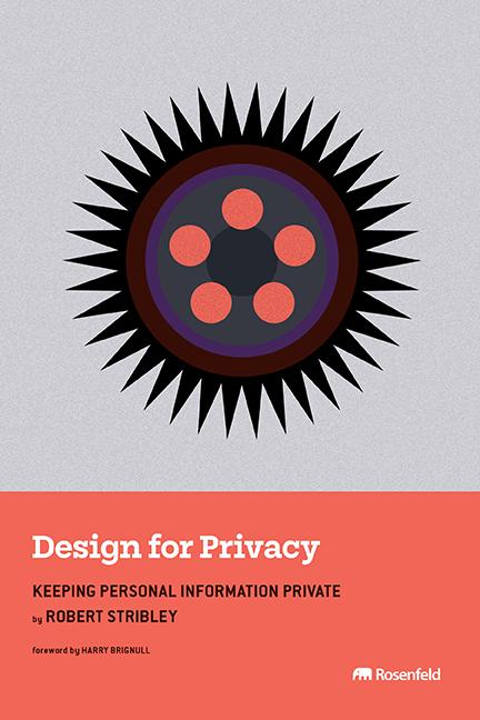 Design for Privacy book cover with a metaphorical image which looks like a sea urchin, plus the title "Design for Privacy," subtitle "Keeping Personal Information Private" by Robert Stribley