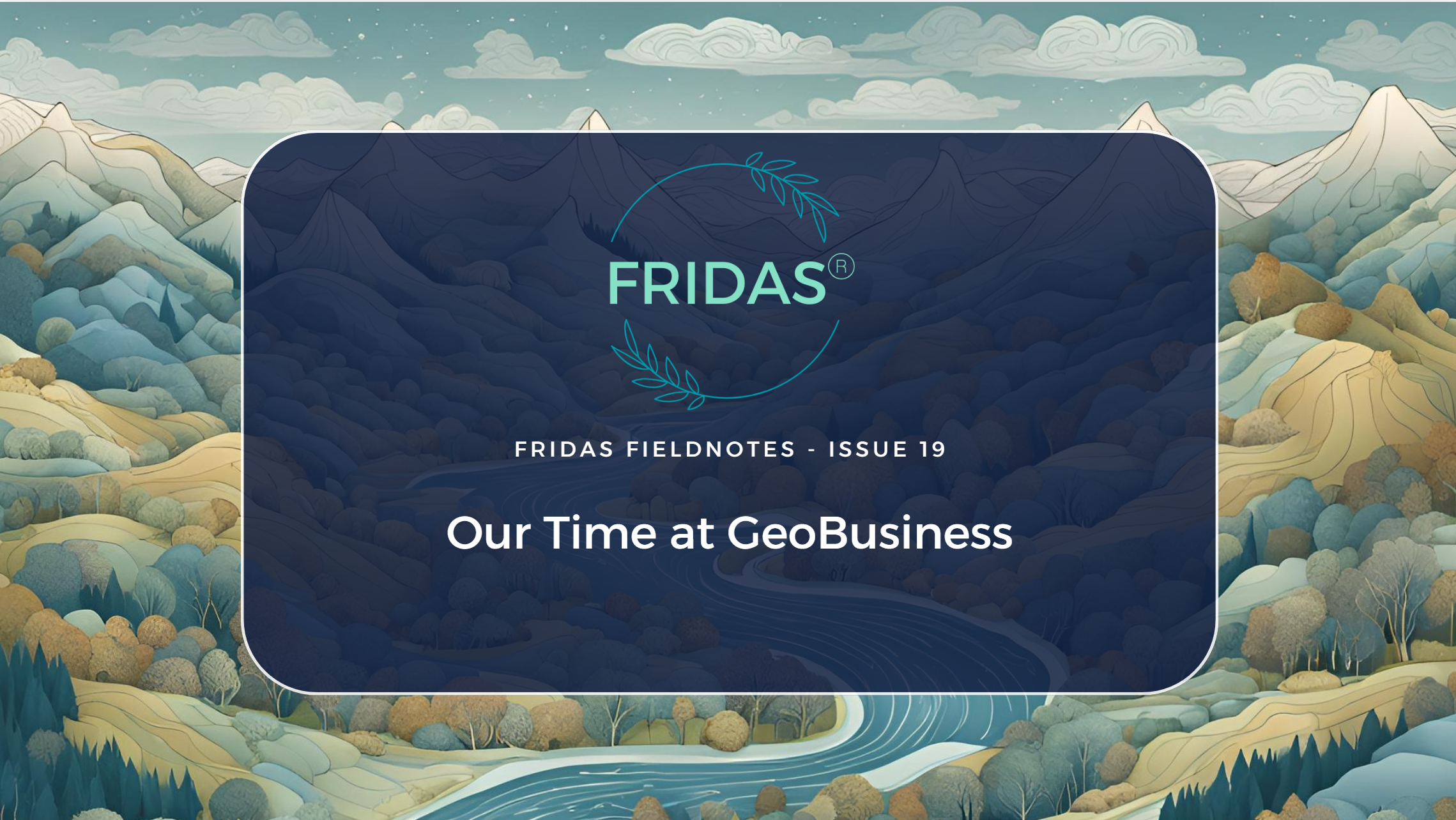 Our Time at GeoBusiness 2026
