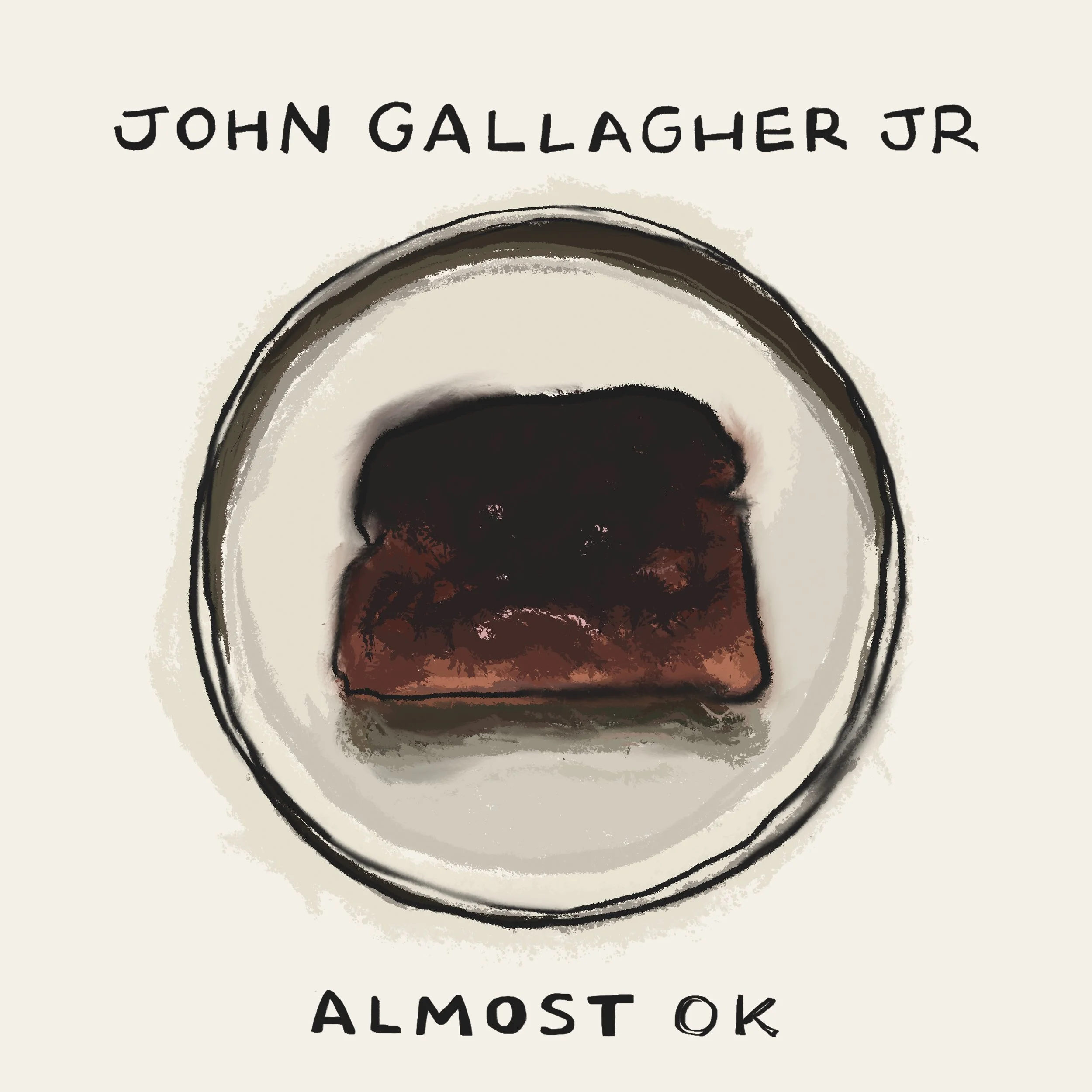 Album cover art with the text "John Gallagher Jr" at the top and "Almost OK" at the bottom, featuring an illustration of a piece of burnt toast with a frown on a white plate.