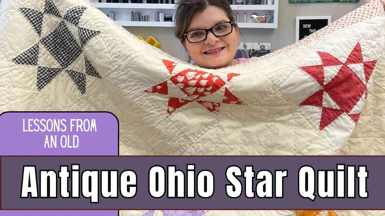Large Thumbnail Lessons from an Antique Ohio Star Quilt Video