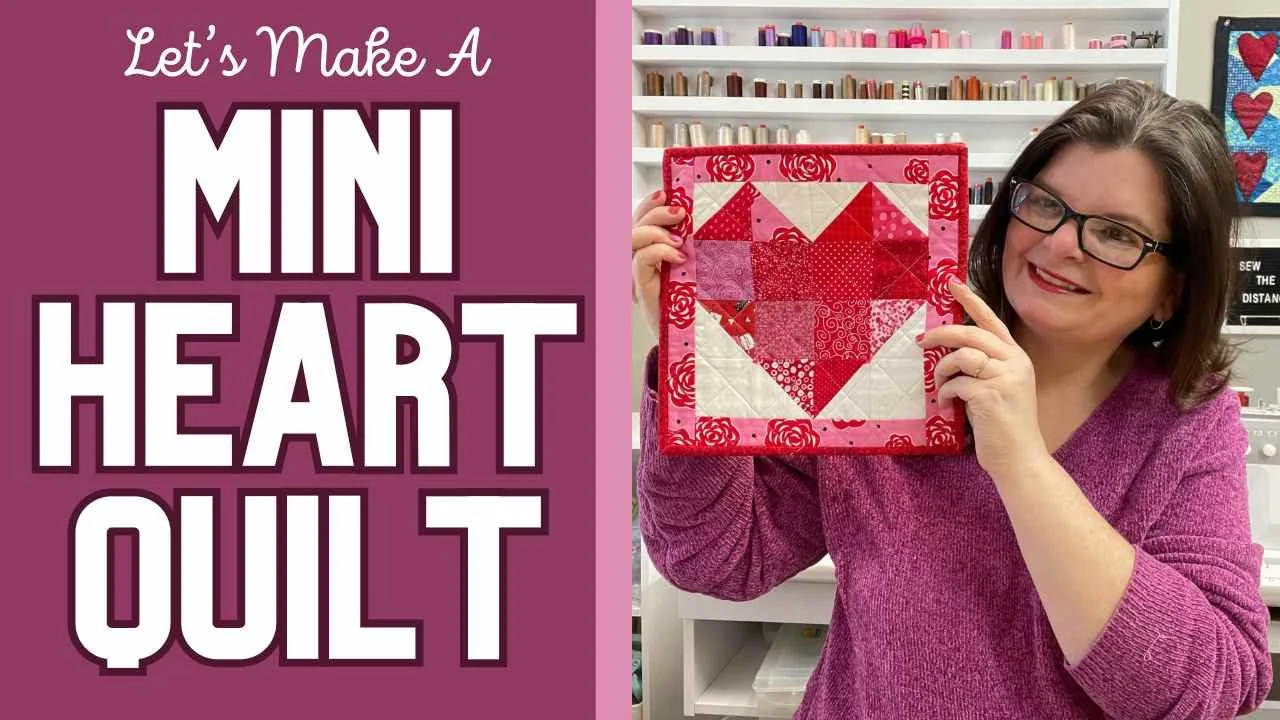 Large thumbnail to Mini Heart Quilt Video