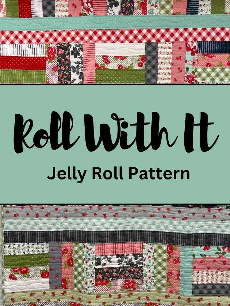 Roll With It Jelly Roll Quilt Pattern