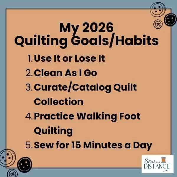 List of my 2026 quilting habits & goals