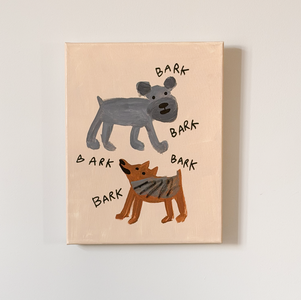 BARK BARK BARK ORIGINAL PIECE 12X18"