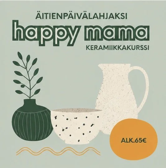 Happy Mama - keramiikkakurssi valitsemallasi teemalla