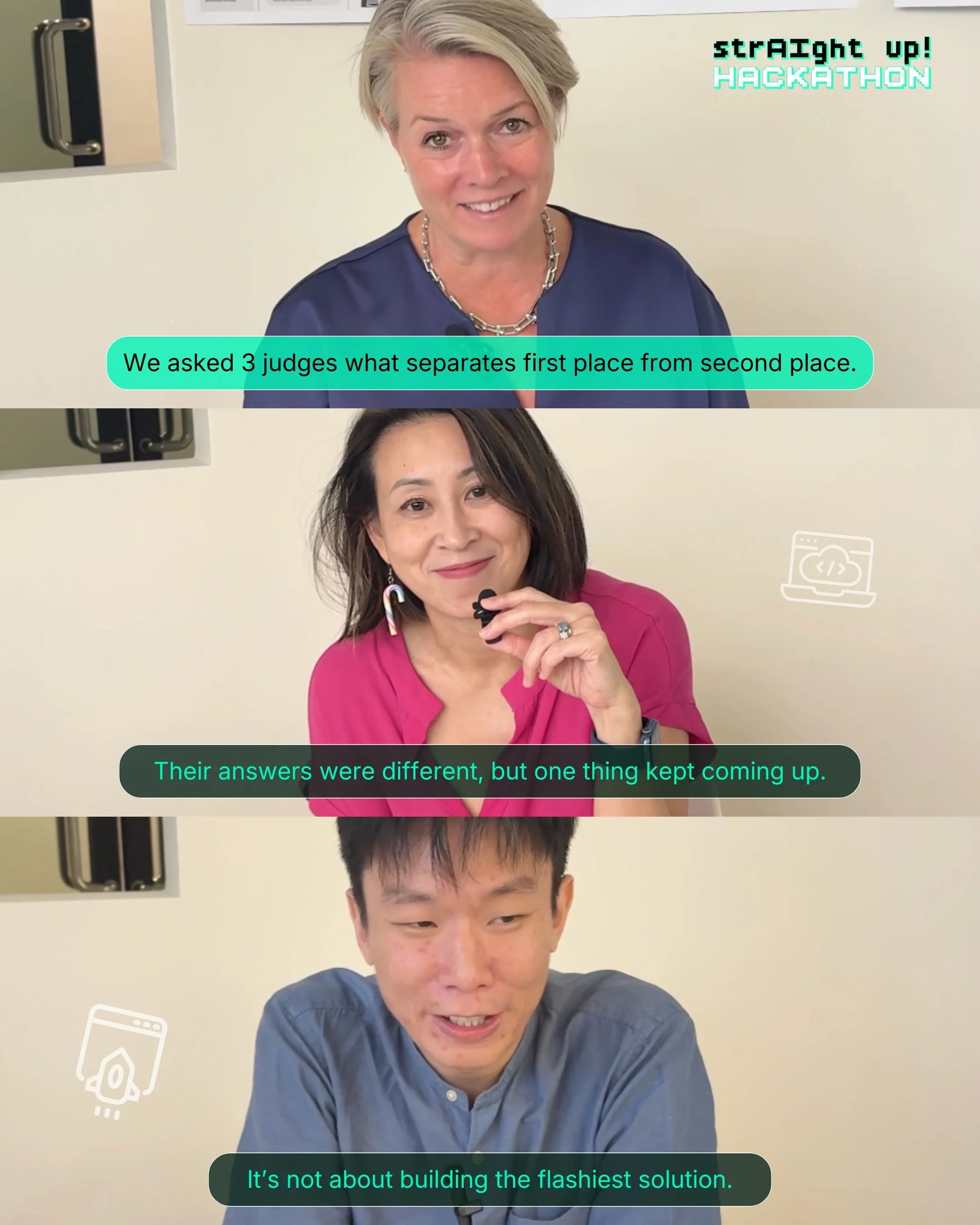 We asked three judges at the strAIght-Up! Hackathon what separates first-place teams from everyone else.

This is what they said.

Big thanks to our judges, Cheryl Liew, Hester Spiegel-vdSteenhoven, and Bing Wen Tan for being part of the hackathon an
