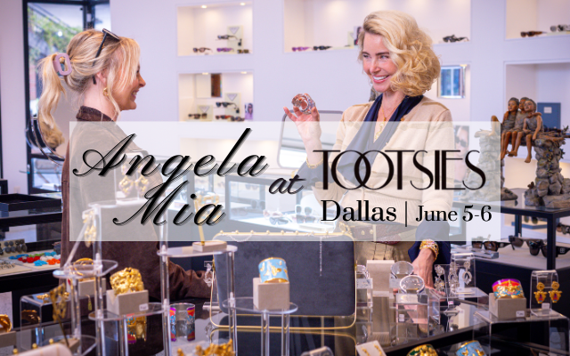 Angela Mia Jewelry - Trunk Show at Tootsies, Dallas (DAY 2)