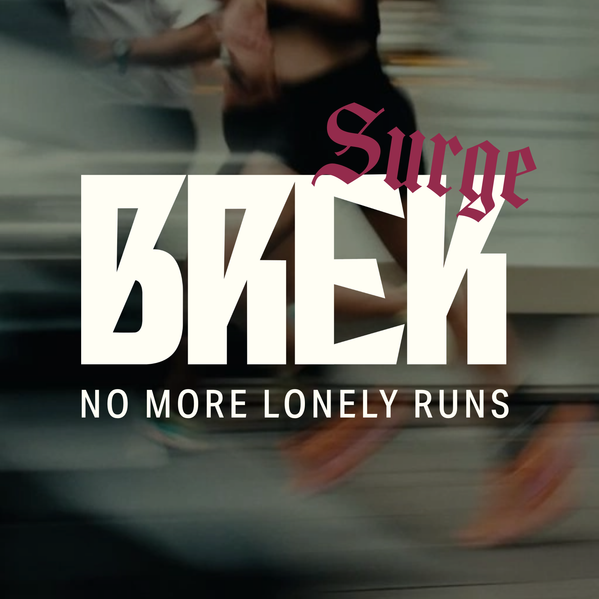 Motion-blurred runner featured on the BREK SURGE online running strength program cover with No More Lonely Runs.