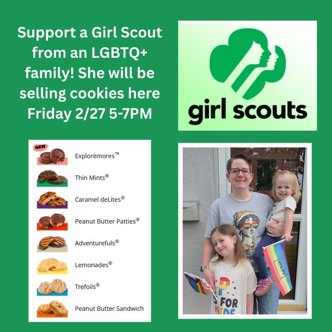 Come by the shop Friday 2/27 5-7PM to support a local Girl Scout from an #lgbtqfamily 🌈 Check out the second page for the story. #girlscoutcookies #lgbtq