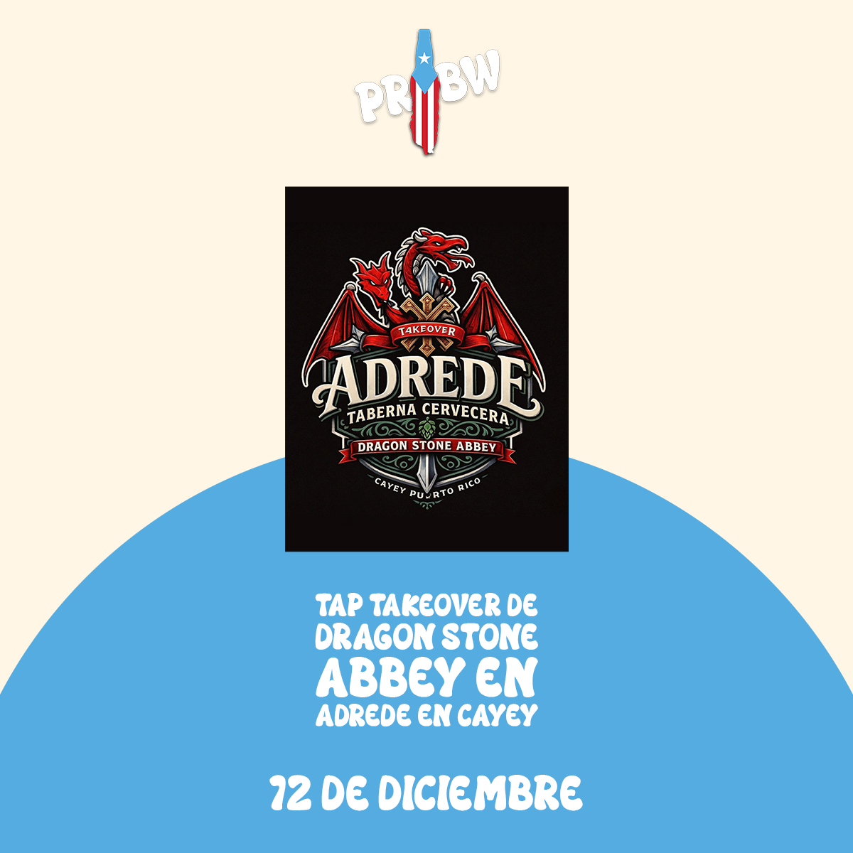 "Tap Takeover" de Dragon Stone Abbey en Adrede en Cayey