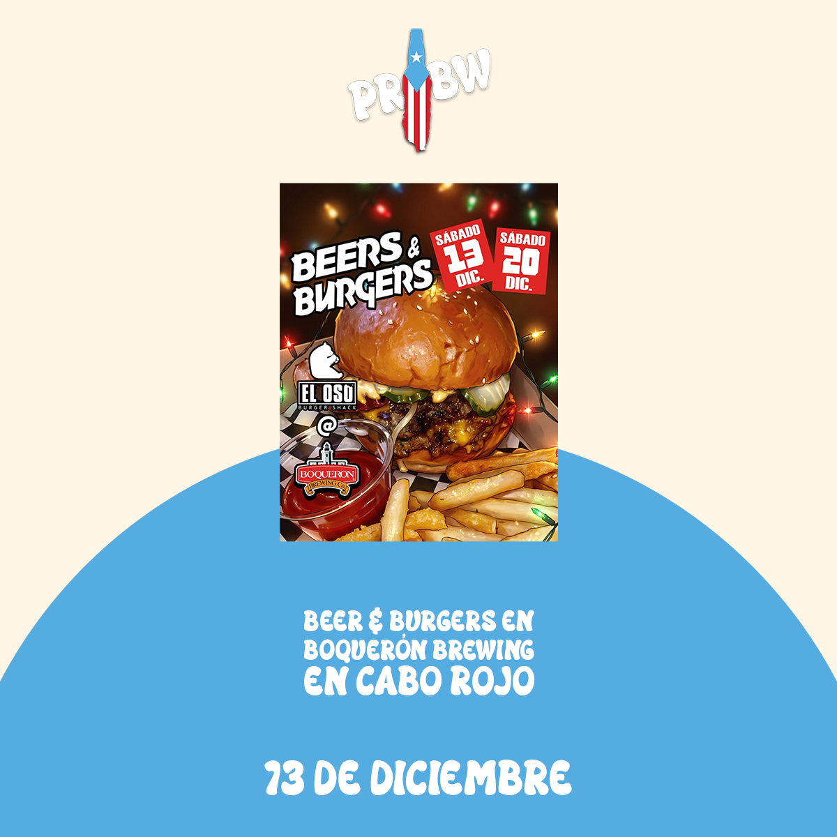 Beer & Burgers en Boquerón Brewing en Cabo Rojo