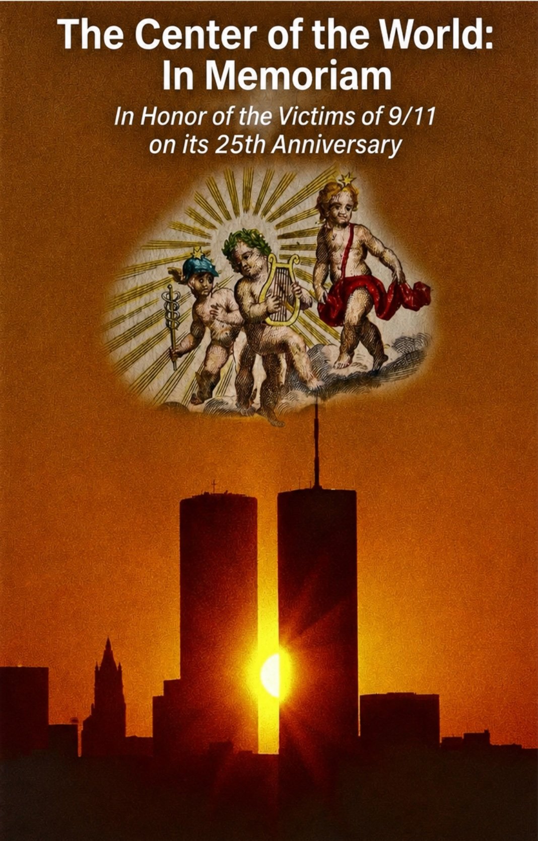The Center of the World - In Memoriam