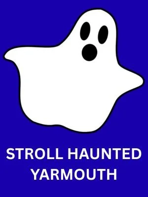 Stroll Haunted Yarmouth 