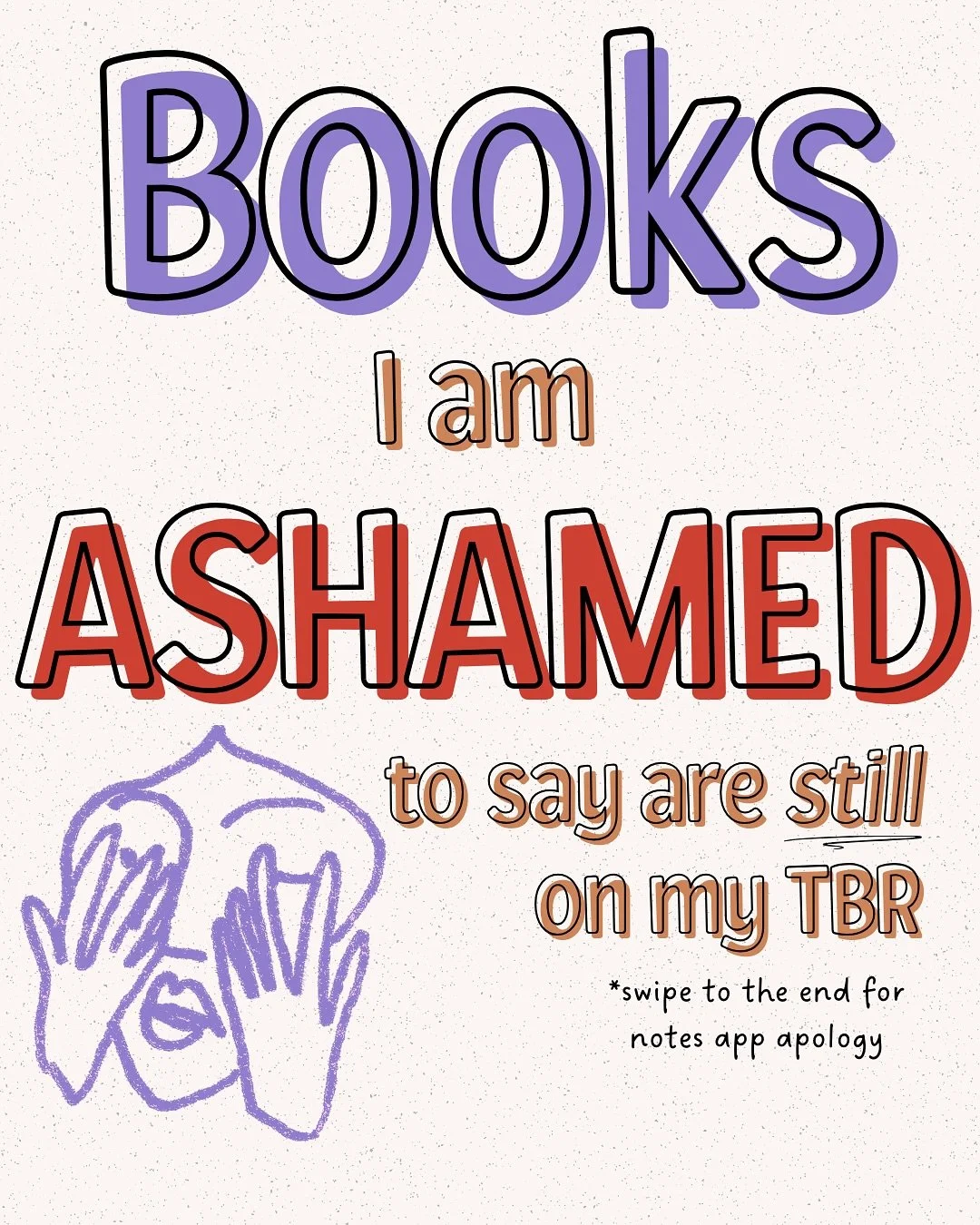 Shoutout to @mood_reading_menace for the idea!

Books I am ashamed to admit I haven&rsquo;t read yet 😶&zwj;🌫️📚Feel free to roast me in the comments below 👇