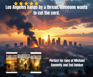 City skyline at sunset with smoke rising from a fire in Los Angeles, promotional text about a book titled "Careless Heartless Ruthless" and a mention of Michael Connelly and Ted Dekker.