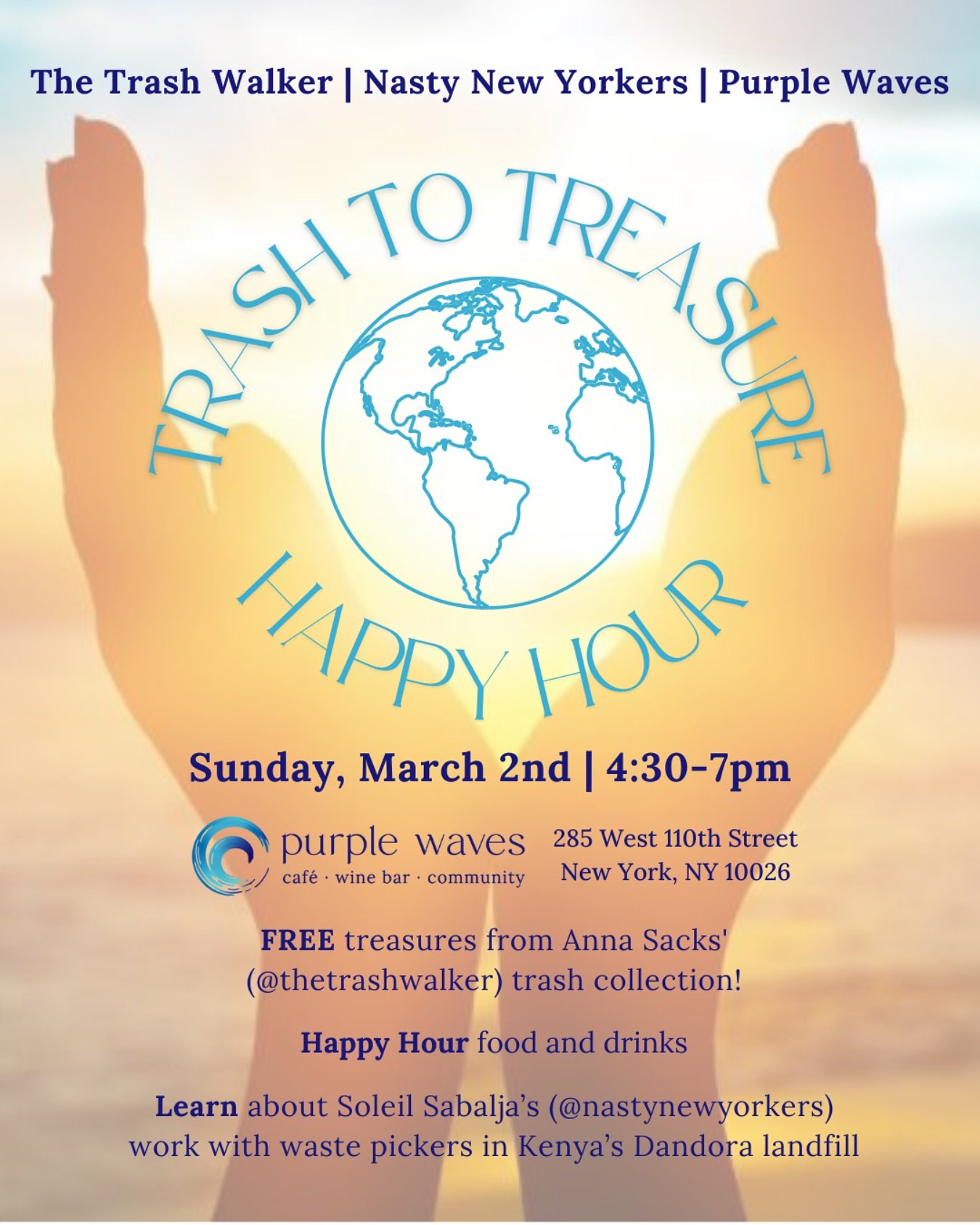 🌎 TRASH TO TREASURE HAPPY HOUR 💫

Join us at *Purple Waves* on **Sunday, March 2nd, from 4:30&ndash;7 PM** for a happy hour that&rsquo;s all about giving waste a second life! ♻️💙 

We&rsquo;re teaming up with **@thetrashwalker** and **@nastynewyor