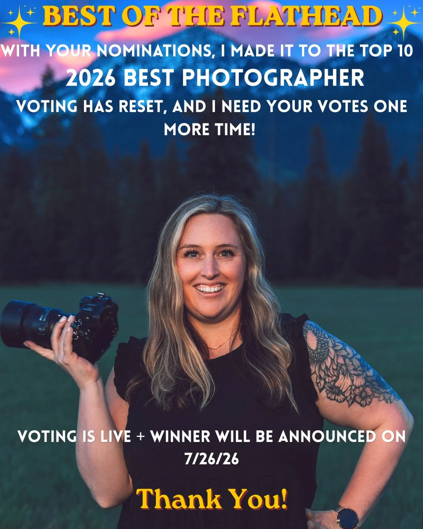 ✨ Please, please, please&hellip; I swear this is the last time I&rsquo;ll ask. (Until next year. 😉)

Because somehow, thanks to all of you, I made it into the Top 10 for Best Photographer in Best of the Flathead!

Voting has officially reset for the