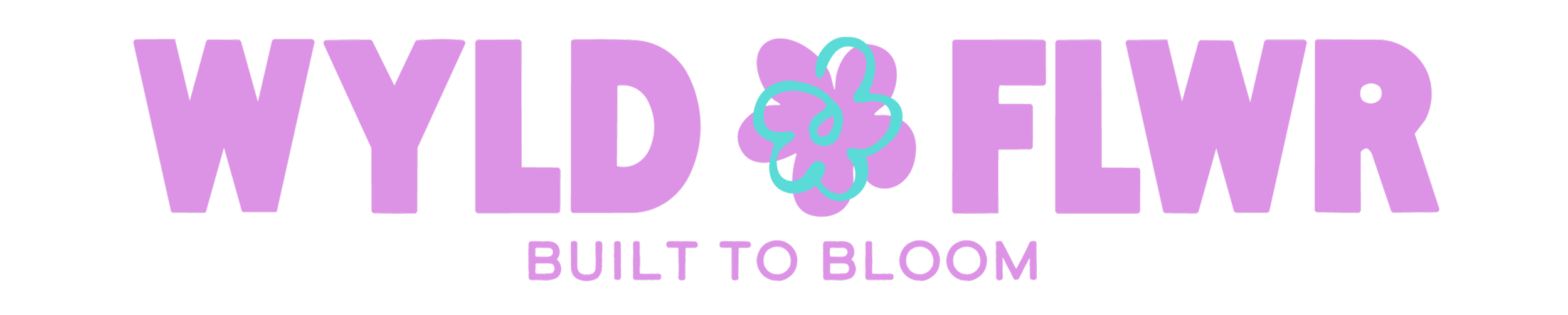 Purple text reads 'WILD FLOWER' with a blue outline flower illustration in the middle, and smaller text below saying 'BUILT TO BLOOM' on a black background.