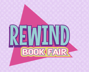 Rewind Book Fair &amp; OPENING DAY!