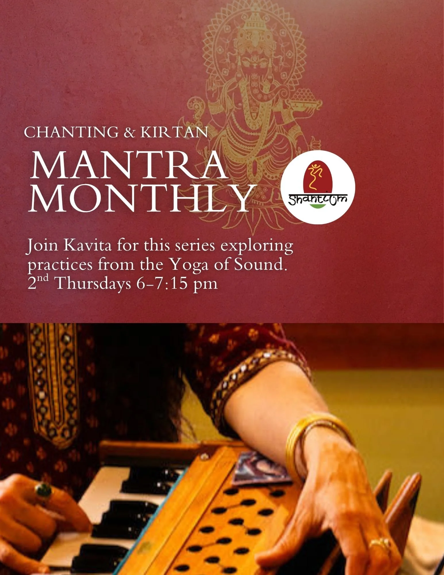 Mantra Monthly Meetup! A time to connect, chant &amp; learn with Kavita Kat Macmillan