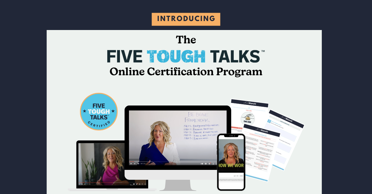 Introducing the Five Tough Talks Online Certification Program: Transform Your Leadership with Brave Conversations