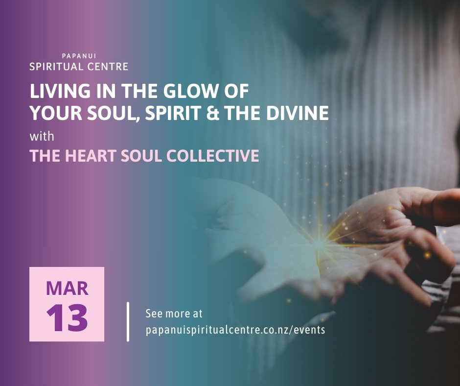 Living in the Glow of Your Soul, Spirit & the Divine