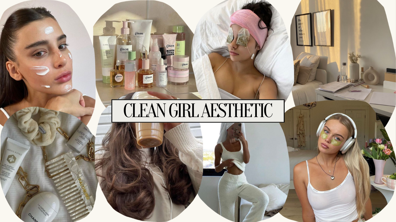 achieving-the-ultimate-clean-girl-aesthetic
