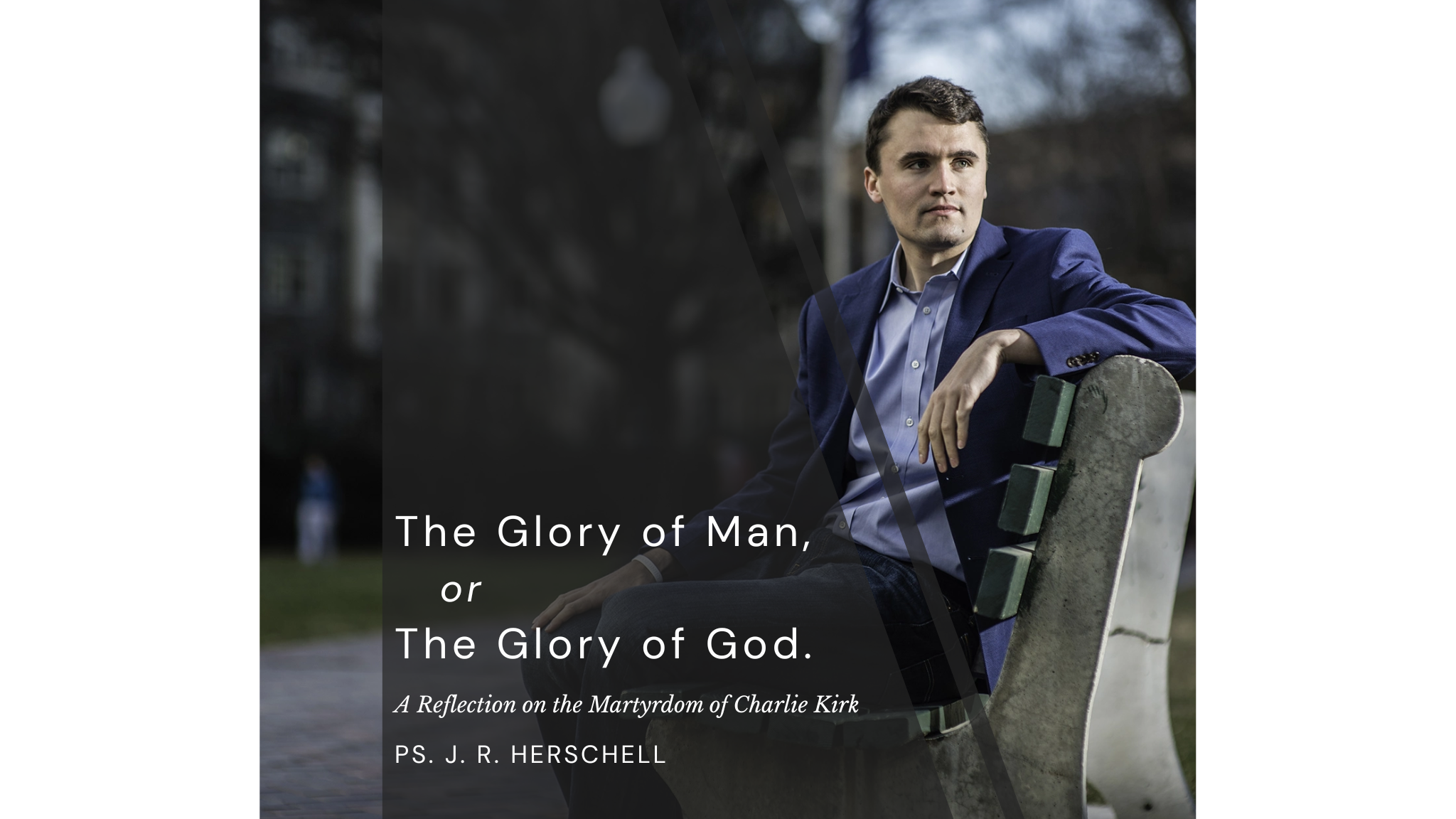 The Glory of Man, or The Glory of God.