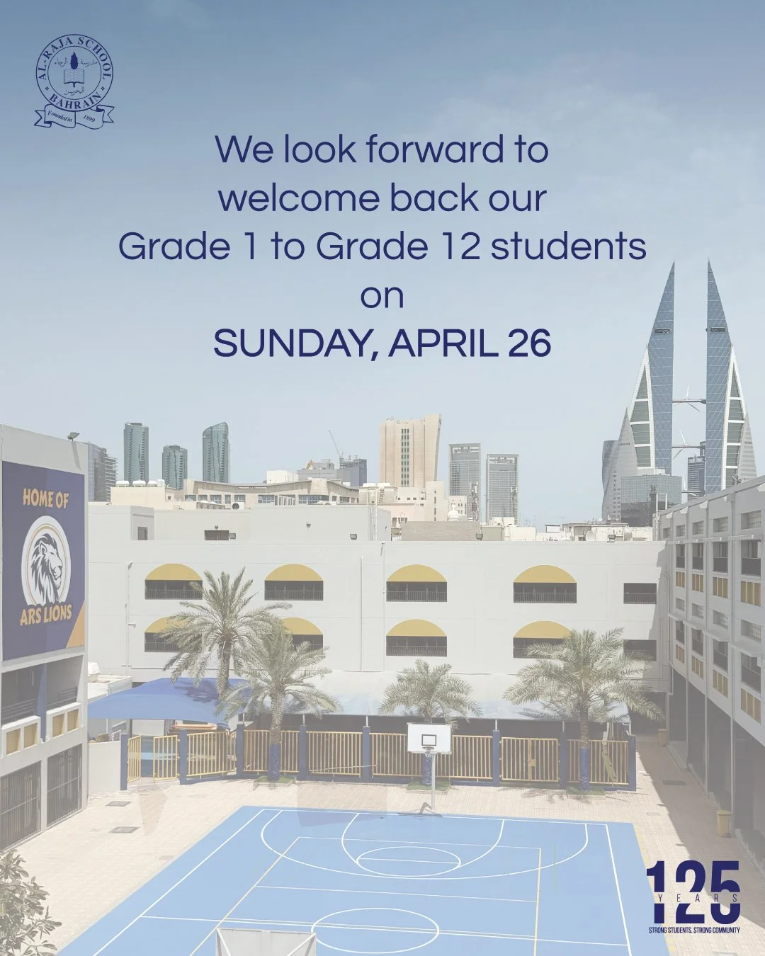 Our classrooms are ready and our hallways are waiting for the best part of Al Raja School, the students! Our teachers and staff cannot wait to see you. We&rsquo;ve missed your energy, your questions, and your smiles.

We look forward to welcoming you