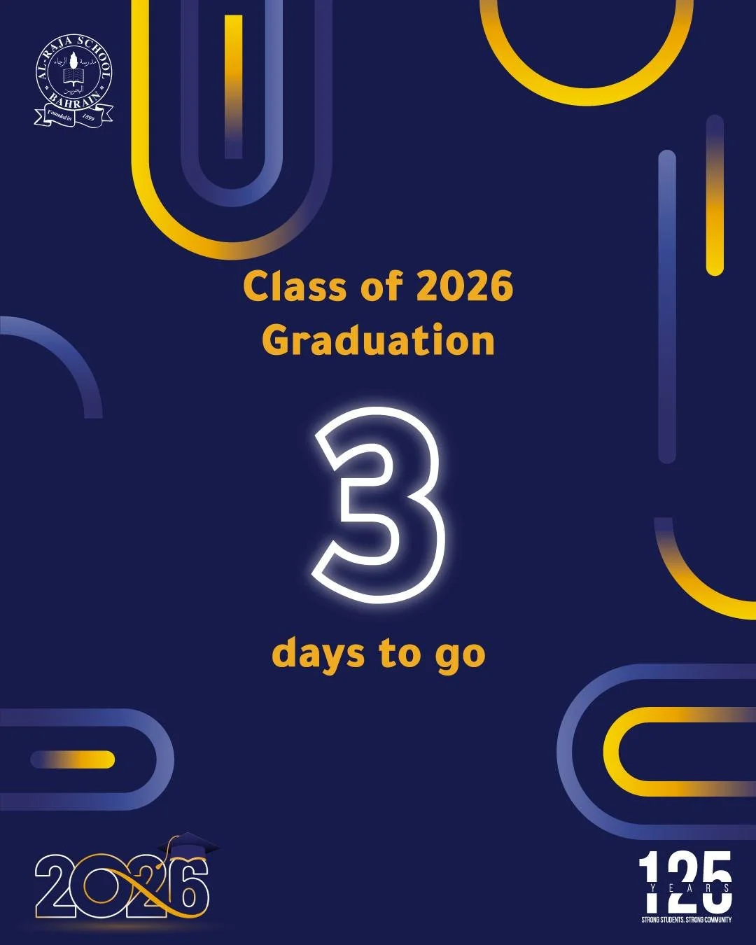 Almost there&hellip; 🎓✨
Just 3 days left until the big day!

📅 Thursday, 4.6.2026 🤍

 #125yearsofalraja #bahrain