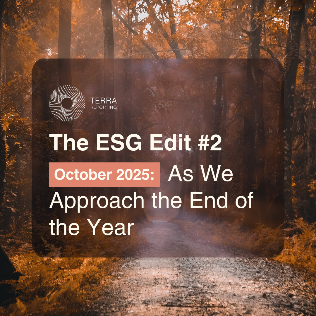 The ESG Edit #2 – October 2025: As We Approach the End of the Year