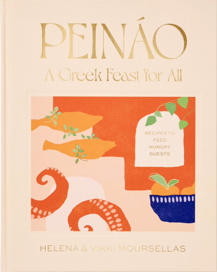 Peináo: A Greek Feast for All: Recipes to feed hungry guests