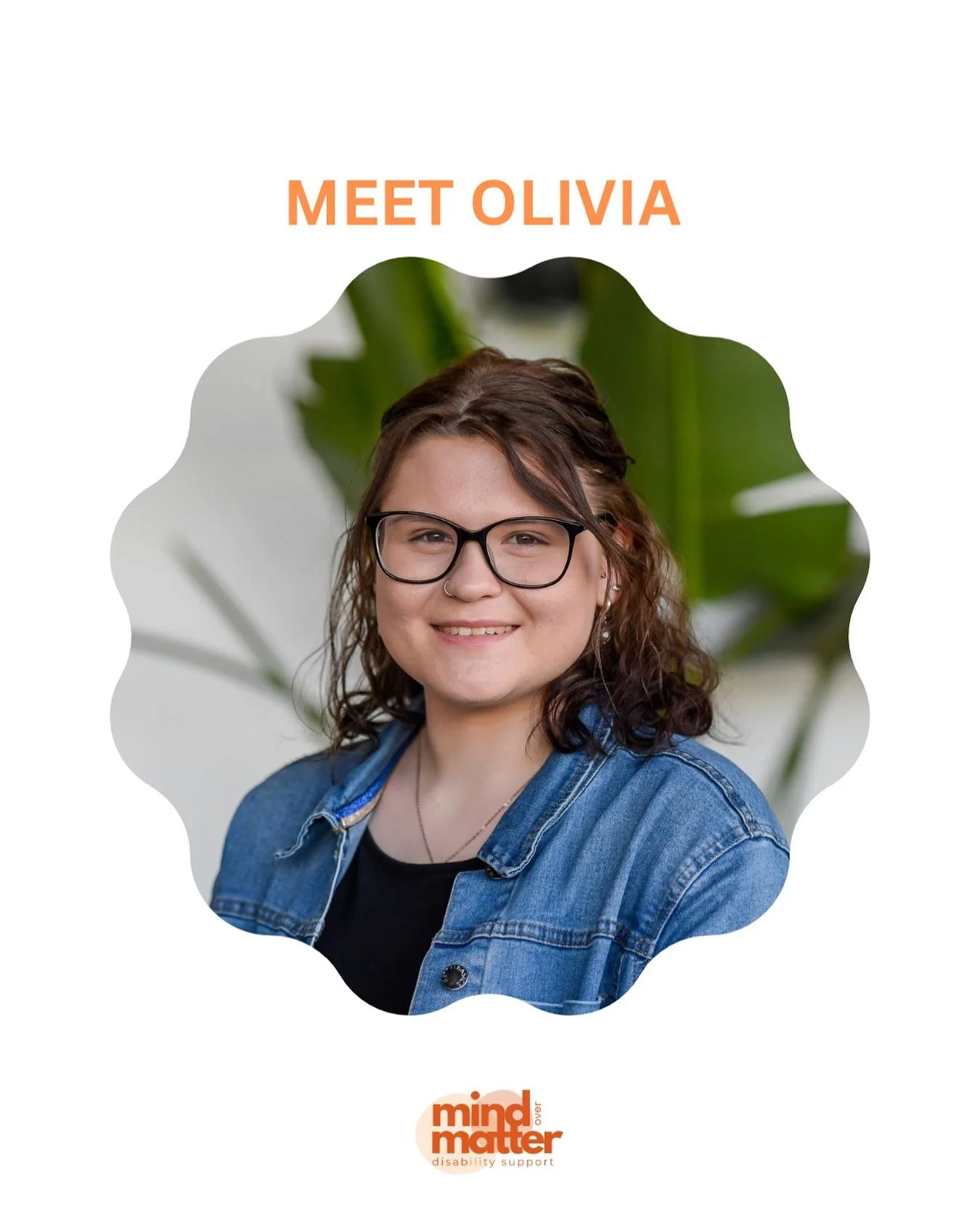 ✨ Introducing our wonderful team member Olivia ✨ 

&ldquo;For the past 2 years, I have been dedicated to the field of disability services, drawing inspiration from my family members who have diverse abilities. I take pride in providing support that e