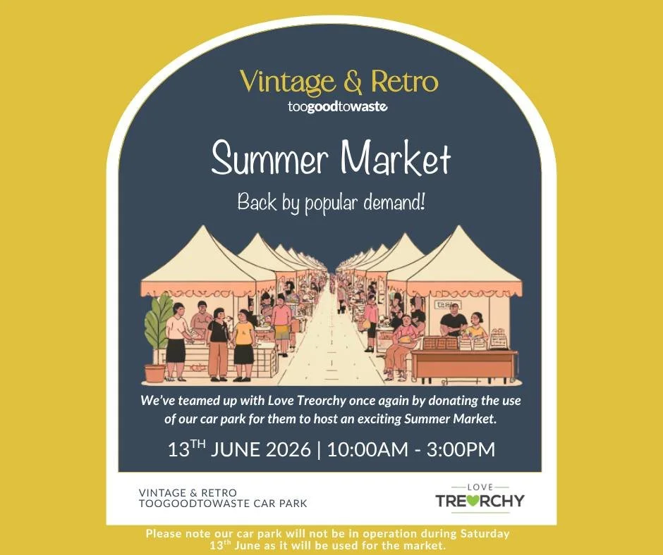 🌞Summer Market at Vintage &amp; Retro toogoodtowaste Treorchy🌞

Following the success of the Spring Market, we&rsquo;ve once again teamed up with @Love Treorchy by donating the use of our car park at our @Vintage &amp; Retro showroom for them to ho