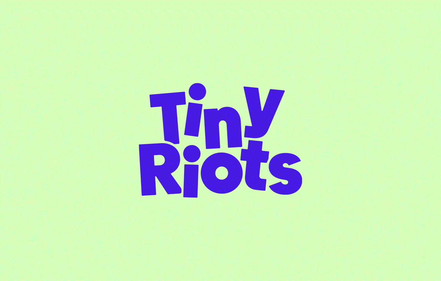 Tiny Riots