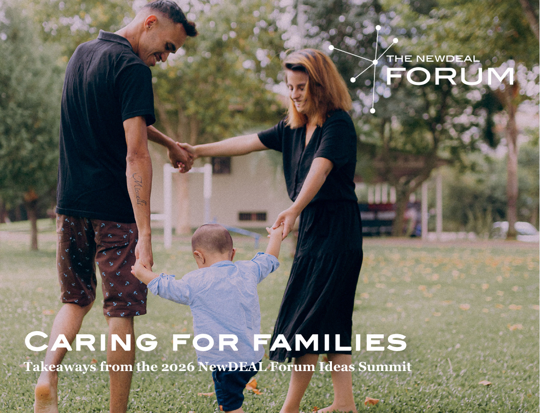 Caring For Families Task Force: Takeaways From the 2026 Ideas Summit