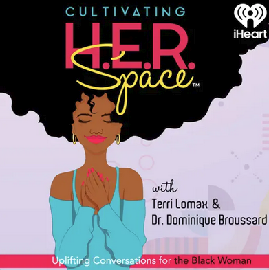 4. Cultivating H.E.R. Space-Uplifting Conversations for the Black Woman.png