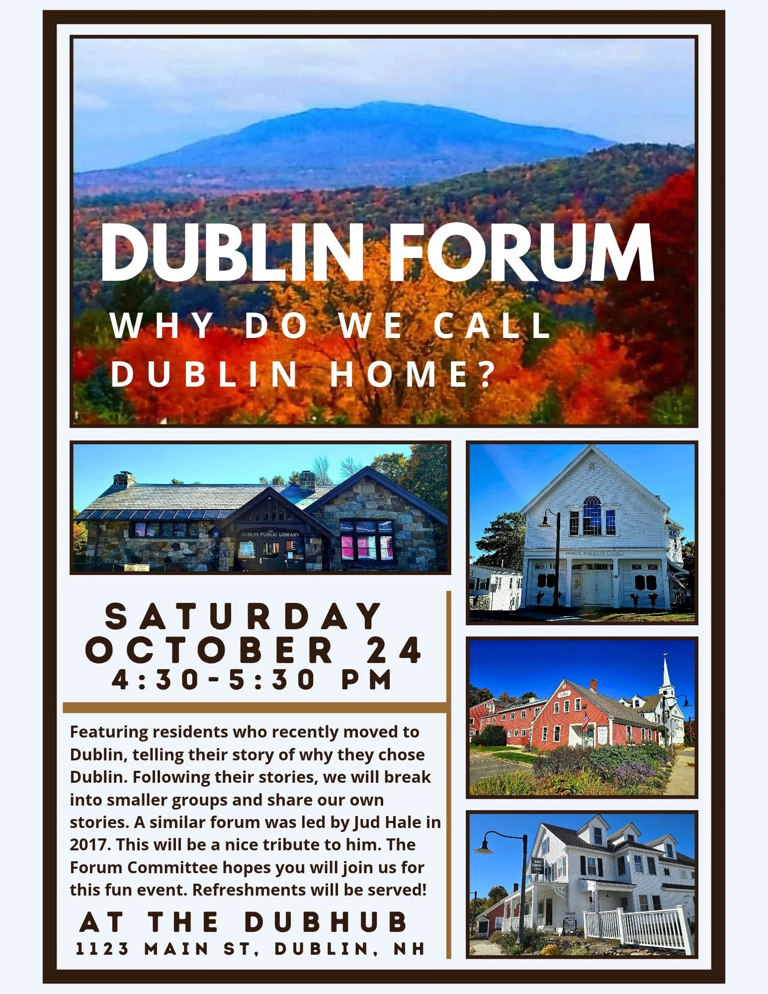 Dublin Community Forum: Why Do We Call Dublin Home?  Saturday, October 24