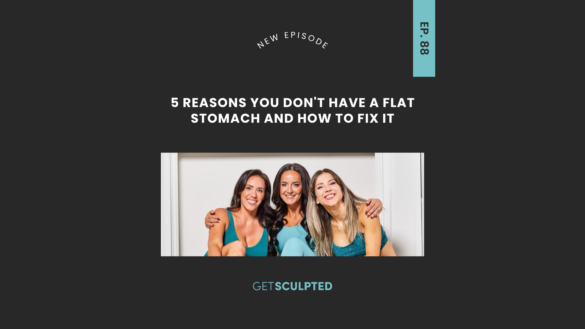 5 Reasons You Don't Have a Flat Stomach and How to Fix It