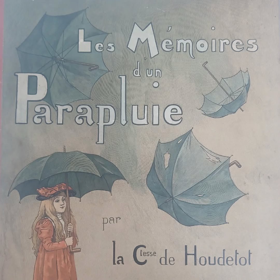 Les Memoires d'un Paraplue by La Comtesse de Houdetot, A whimsical narrative told from the perspective of a sentient umbrella. 
illustrated by French poster artist H. Gerbault. Published in 1984. J'adore 😍

 Available to buy from The Book Garden onl