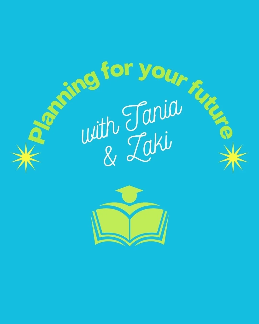Planning for Your Future with Tania &amp; Zaki