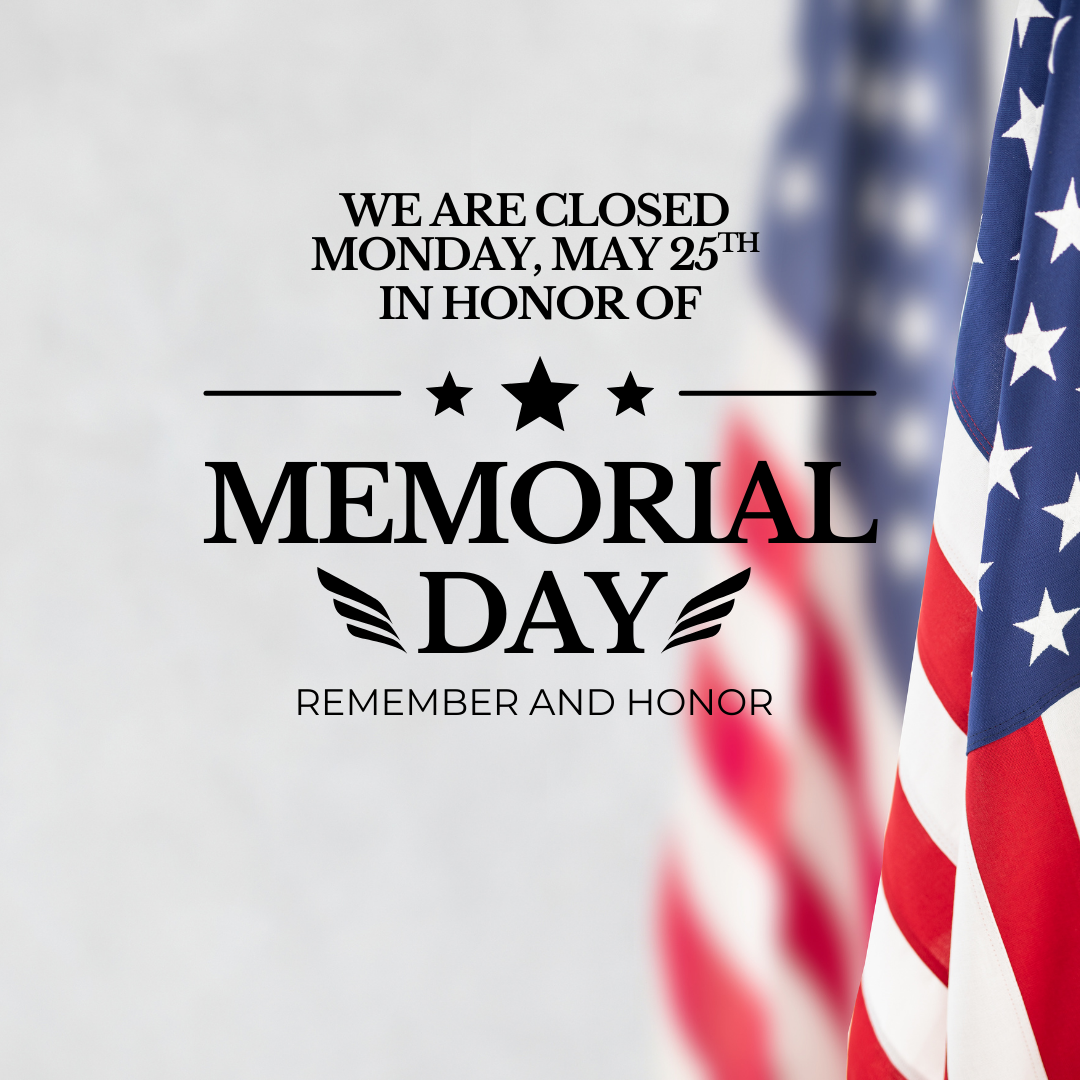 Closed for Memorial Day